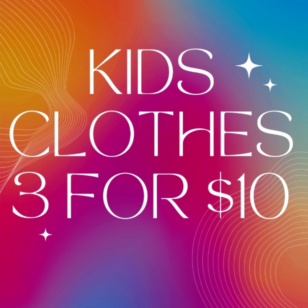 Kids Clothes 3 for $10